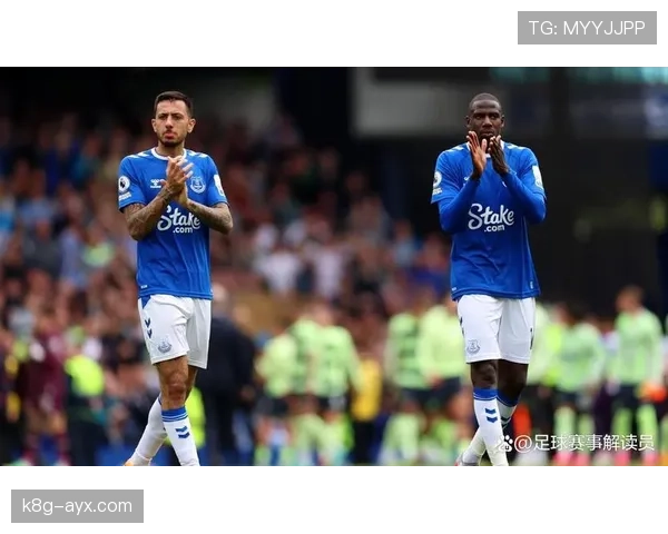 埃弗顿本赛季表现稳健，近期状态持续提升